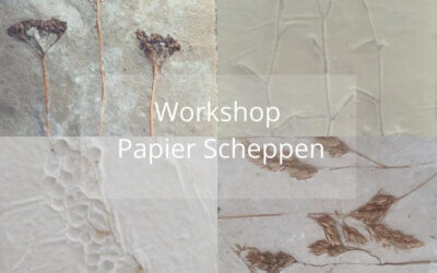 Workshop papier scheppen 2 november of 7 december